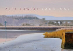 Cover Image of Land Use by Alex Lowery